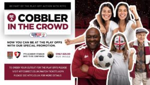 Be a Cobbler in the crowd at the play offs!